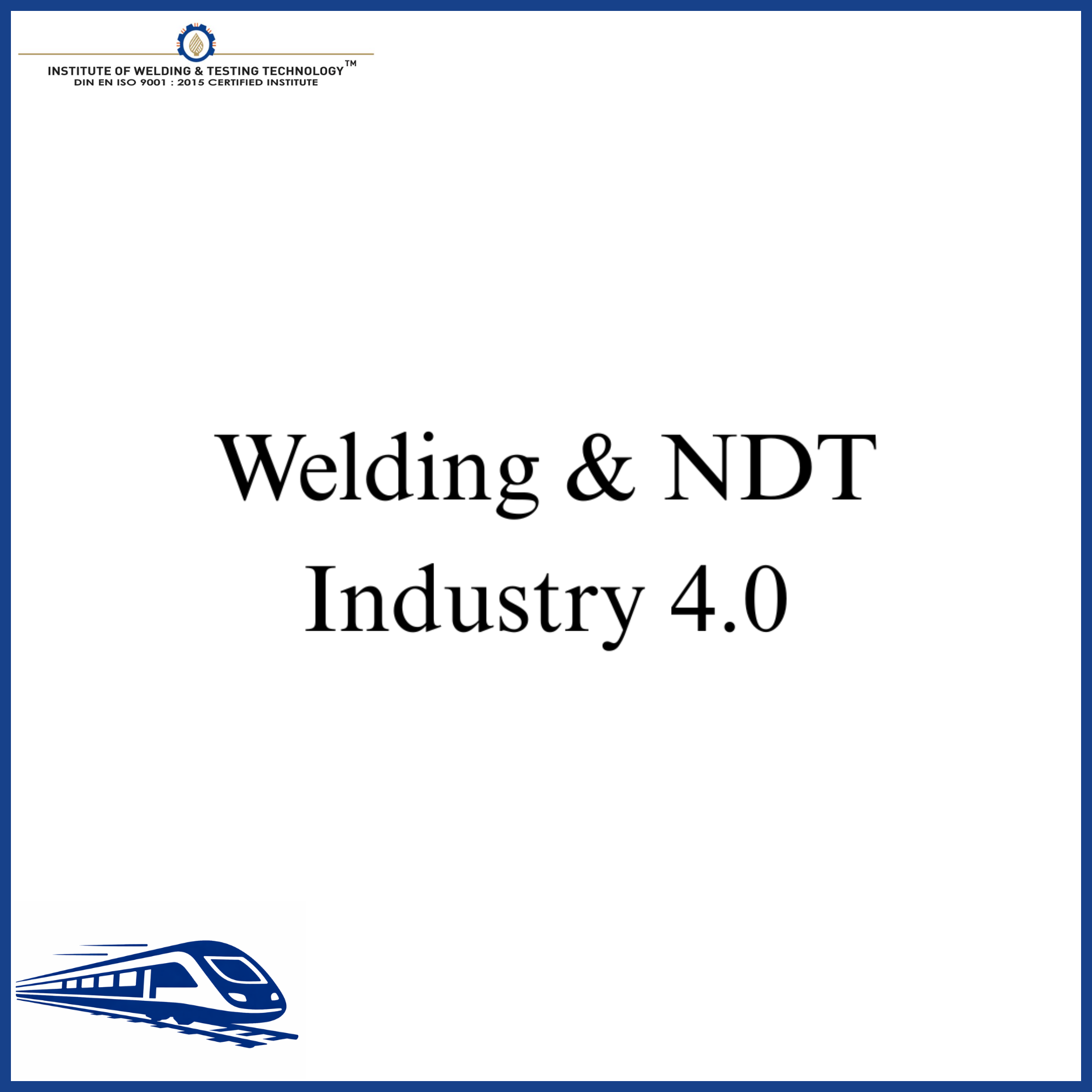 Welding & NDT Industry 4.0